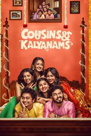 Cousins and Kalyanams 2026 Season 1 Hindi Audio WEB-DL | Hindi Dubbed Movie [EP 33 TO 36 ADDED]