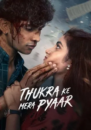 Thukra Ke Mera Pyaar 2026 Season 2 Hindi Audio WEB-DL | Hindi Dubbed Movie [Ep - 30 TO 33 Added]