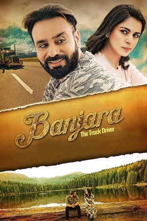 Banjara The truck driver 2018 Punjabi Movie | Hindi Dubbed Movie HDRip - [390MB]
