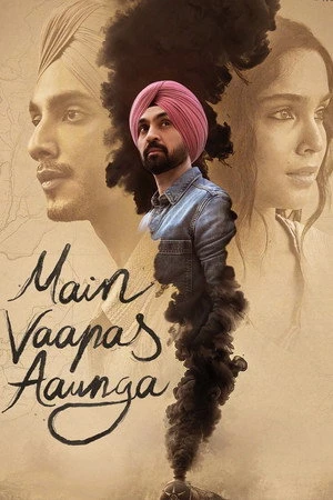 Main Vaapas Aaunga 2026 Hindi Dual Audio WEB-DL | Hindi Dubbed Movie