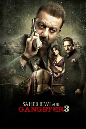 Saheb Biwi Aur Gangster 3 (2018) Movie | Hindi Dubbed Movie HDRip x264 [1GB]